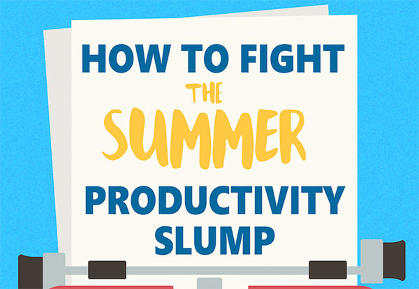 Tips to Fight the Summer Productivity Slump